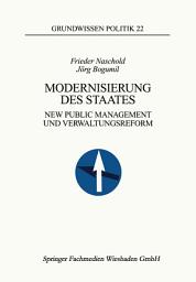 Icon image Modernisierung des Staates: New Public Management und Verwaltungsreform