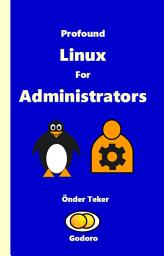 Icon image Profound Linux For Administrators