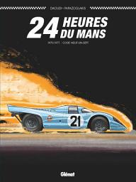 Icon image 24 Heures du Mans - 1970-1971: Code neuf-un-sept