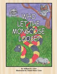 Icon image Who Let the Mongoose Loose?