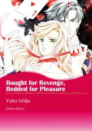 Icon image BOUGHT FOR REVENGE, BEDDED FOR PLEASURE: Harlequin Comics