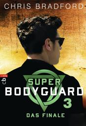 Icon image Super Bodyguard - Das Finale