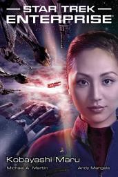 Icon image Star Trek - Enterprise 3: Kobayashi Maru