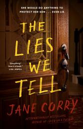 Icon image The Lies We Tell: A Novel
