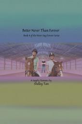Icon image Better Never Than Forever: A Sapphic-Lesbian Fiction Romance Novel