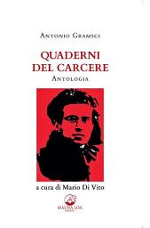 Icon image Quaderni del carcere. Antologia: A cura di Mario Di Vito