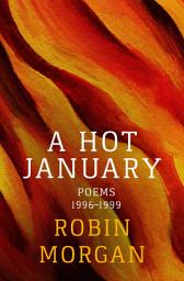 Icon image A Hot January: Poems 1996–1999