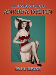 Icon image Andrea Delfin: Restored Classics to Go Edition