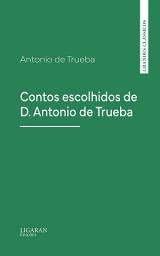 Icon image Contos escolhidos de D. Antonio de Trueba