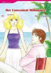Icon image HER CONVENIENT MILLIONAIRE: Harlequin Comics
