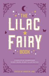 Icon image The Lilac Fairy Book