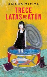 Icon image Trece latas de atún