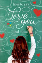 Icon image How to Say I Love You Out Loud