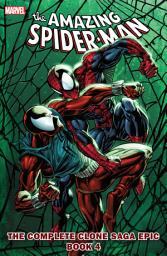 Icon image Spider-Man: The Complete Clone Saga: The Complete Clone Saga Epic Book 4