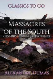 Icon image Massacres of the South: Restored Classics to Go Edition