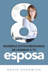 Icon image 8 maneras de honrar a tu esposa