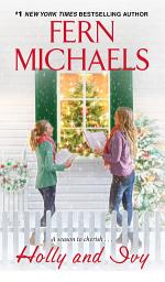 Icon image Holly and Ivy: An Uplifting Holiday Novel