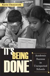 Icon image "It's Being Done": Academic Success in Unexpected Schools