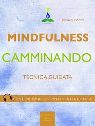 Icon image Mindfulness camminando: Tecnica guidata