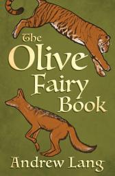 Icon image The Olive Fairy Book