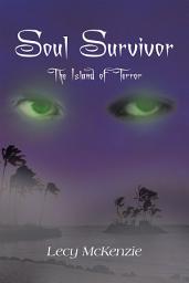 Icon image Soul Survivor: The Island of Terror