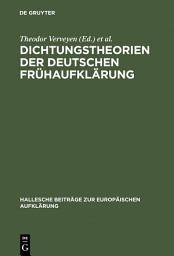 Icon image Dichtungstheorien der deutschen Frühaufklärung