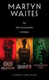 Icon image The Tom Killgannon Mysteries: A Cornwall Crime Trilogy