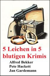 Icon image 5 Leichen in 5 blutigen Krimis