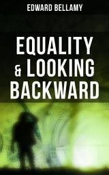 Icon image Equality & Looking Backward