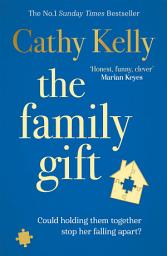 Icon image The Family Gift: A feel-good story about families and friendship