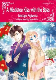 Icon image A MISTLETOE KISS WITH THE BOSS: Mills & Boon Comics