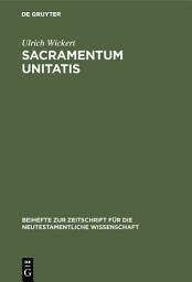 Icon image Sacramentum Unitatis: Ein Beitrag zum Verständnis der Kirche bei Cyprian