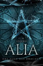 Icon image Alia (Band 4): Das Auge des Drachen
