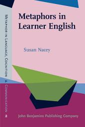 Icon image Metaphors in Learner English