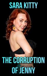 Icon image The Corruption of Jenny
