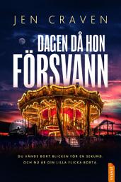 Icon image Dagen då hon försvann