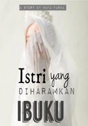 Icon image ISTRI YANG DIHARAMKAN IBUKU