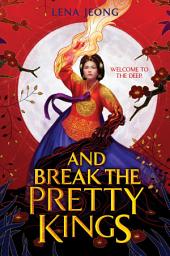 Icon image And Break the Pretty Kings