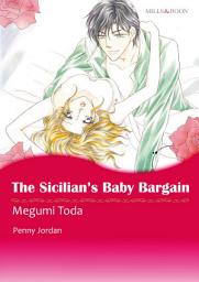 Icon image The Sicilian's Baby Bargain: Mills & Boon Comics