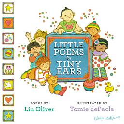 Icon image Little Poems for Tiny Ears