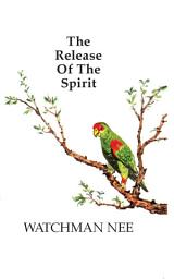 Icon image The Release of the Spirit