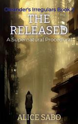 Icon image The Released: A Supernatural Procedural