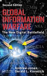 Icon image Global Information Warfare: The New Digital Battlefield, Second Edition, Edition 2