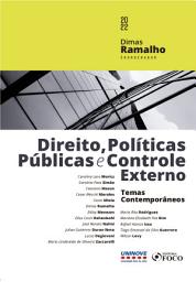 Icon image Direito, Políticas Públicas e Controle Externo: Temas Contemporâneos