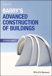 Icon image Barry's Advanced Construction of Buildings: Edition 4