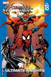 Icon image Ultimate Spider-Man (2000-2009): Ultimate Knights 