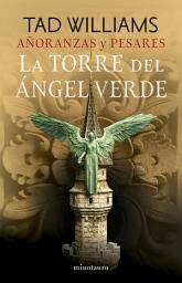 Icon image Añoranzas y pesares no 04/04 La Torre del Ángel Verde