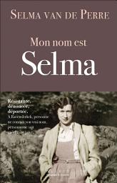 Icon image Mon nom est Selma