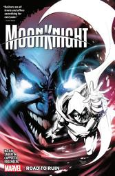 Icon image Moon Knight Vol. 4: Road To Ruin