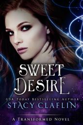 Icon image Sweet Desire: A Paranormal Romance